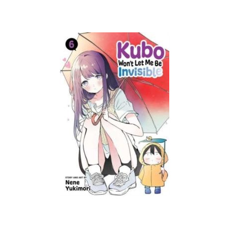 Kubo Won't let me be Invisible, Vol. 6