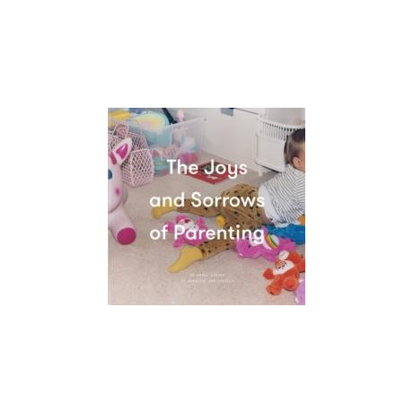 Joys and Sorrows of Parenting
