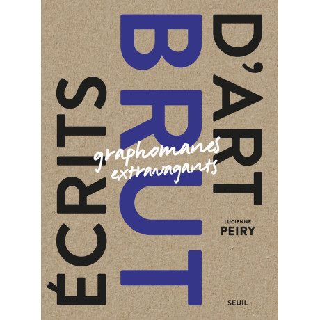 Ecrits D'art Brut