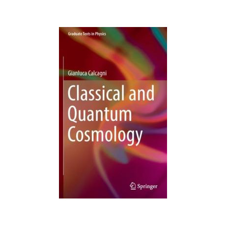 Classical and Quantum Cosmology