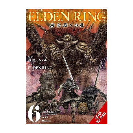 Elden Ring: the Road to the Erdtree, Vol. 6