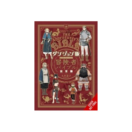 Delicious in Dungeon World Guide Adventurer's Bible, Complete Edition