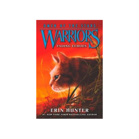Warriors: Omen of the Stars (02): Fading Echoes