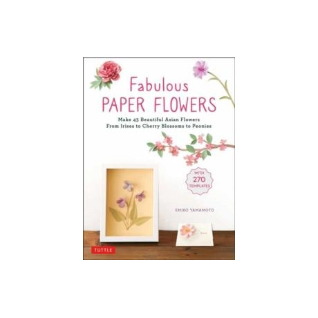 Fabulous Paper Flowers