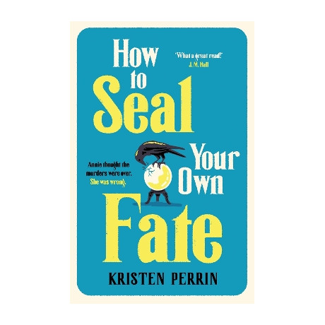 How to Seal Your own Fate pb