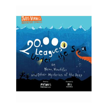 20.000 Leagues Under the sea - or, Nemo, Nautilus and Other Mysteries of the Deep