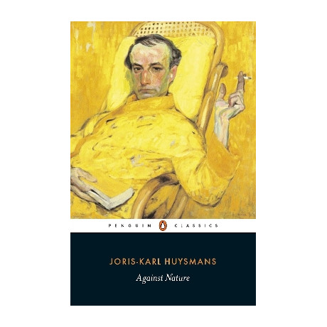 Penguin Classics : Against Nature pb