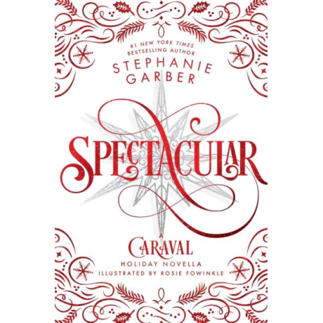 Caraval (04): Spectacular