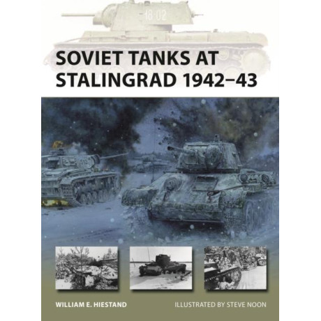 Soviet Tanks at Stalingrad 1942–43