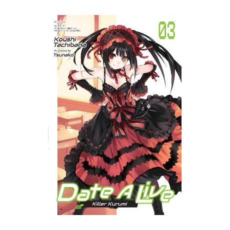 Date a Live, Vol. 3 (Light Novel)