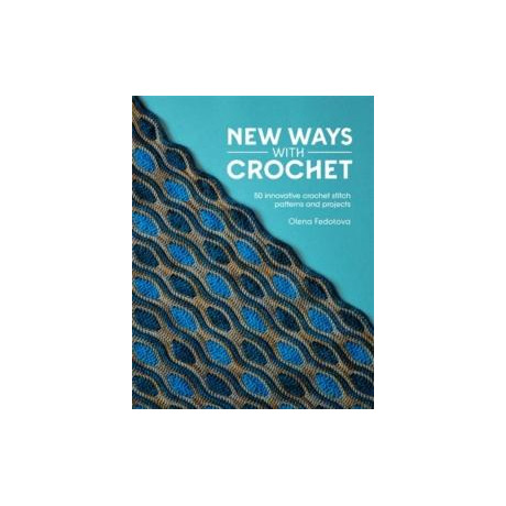 New Ways With Crochet