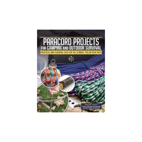 Paracord Projects for Camping and Outdoor Survival