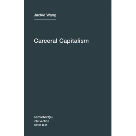 Carceral Capitalism