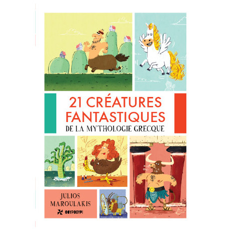 21 Creatures Fantastiques de la Mythologie Grecque