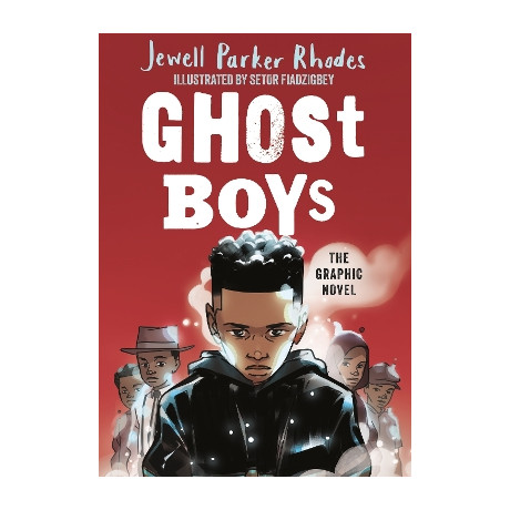 Ghost Boys Graphic Novel pb