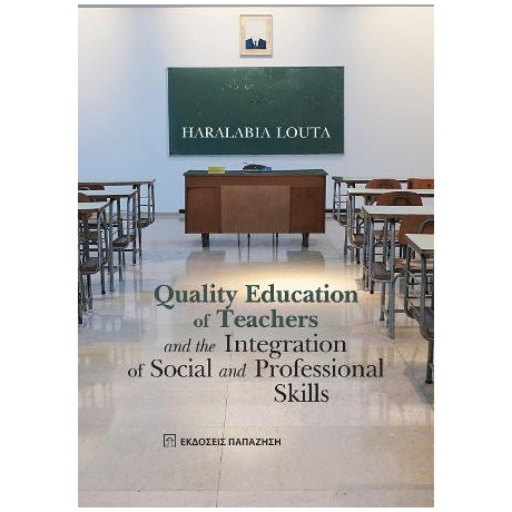Quality Education of Teachers and the Integration of Social and Professional Skills