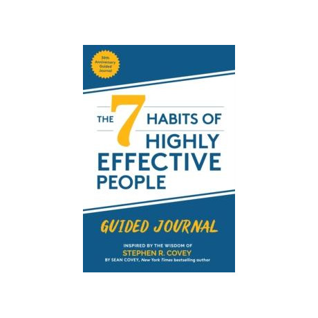 7 Habits of Highly Effective People: Guided Journal
