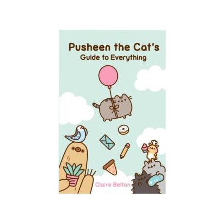 Pusheen the Cat's Guide to Everything
