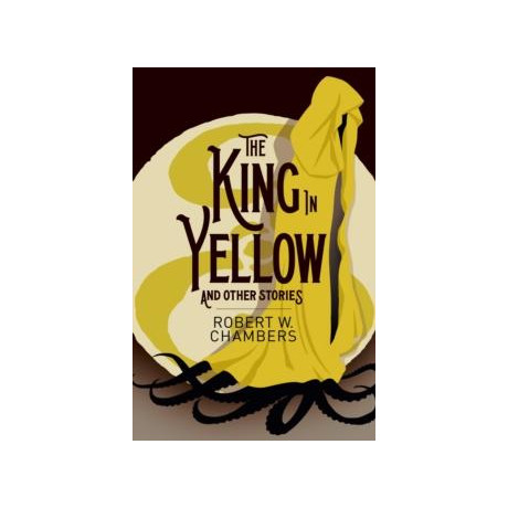 King in Yellow and Other Stories