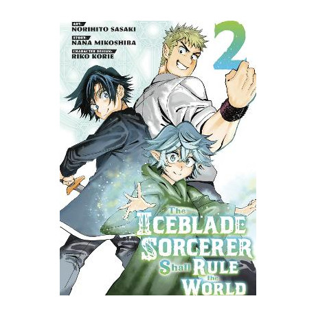 Iceblade Sorcerer Shall Rule World gn vol 02 (c: 0-1-1)