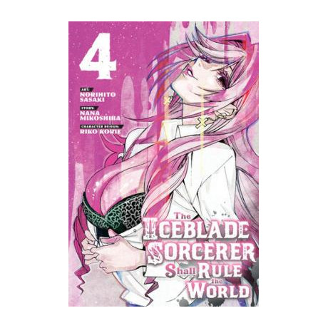 Iceblade Sorcerer Shall Rule World gn vol 04 (c: 0-1-1)