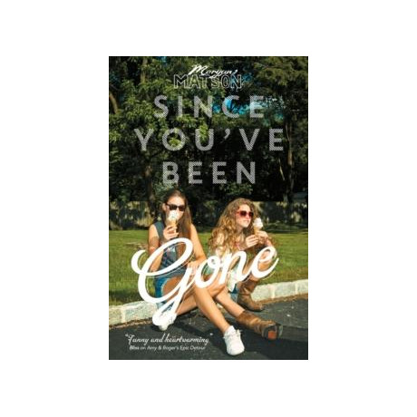 Since You've Been Gone