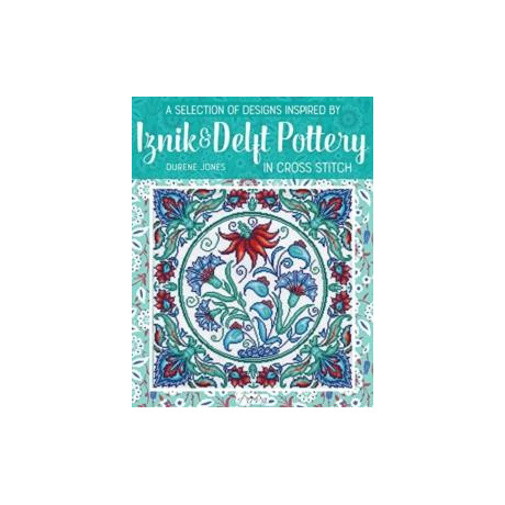 Selection of Designs Inspired by Iznik and Delft Pottery in Cross Stitch