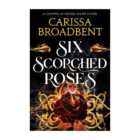 Crowns of Nyaxia 1.5: six Scorched Roses pb