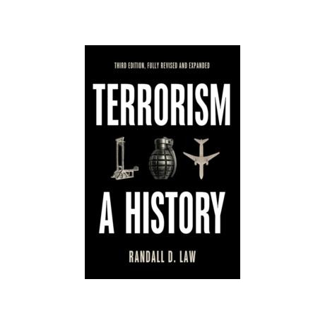 Terrorism: a History