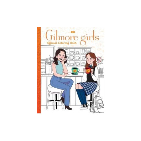 Gilmore Girls: the Official Coloring Book