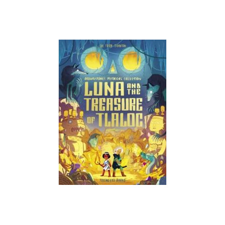 Luna and the Treasure of Tlaloc