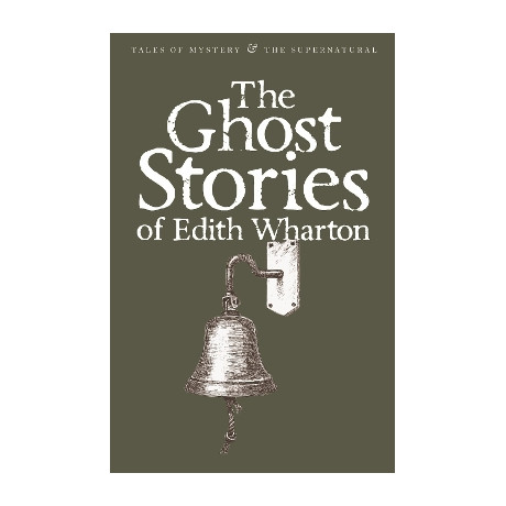 The Ghost Stories of Edith Wharton