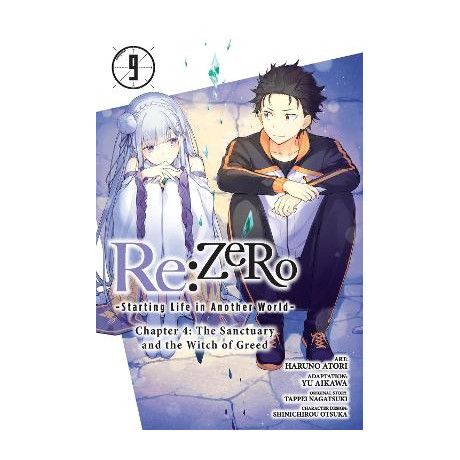 Re:zero -Starting Life in Another World-, Chapter 4: the Sanctuary and the Witch of Greed, Vol. 9 (m