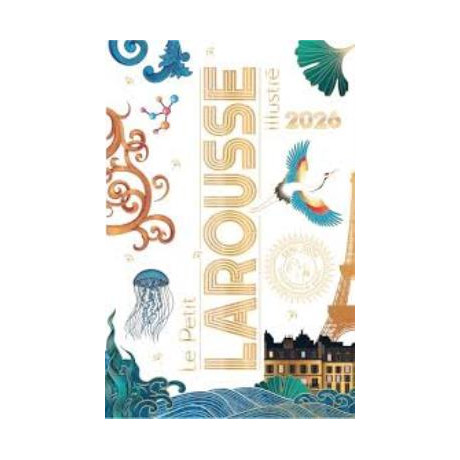 Le Petit Larousse Illustre 2026