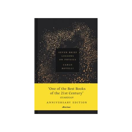 Seven Brief Lessons on Physics