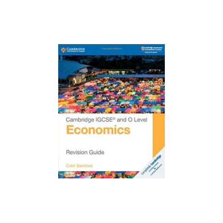 Cambridge Igcse and o Level Economics Revision Guide