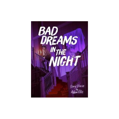 Bad Dreams in the Night