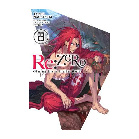 Re:zero -Starting Life in Another World-, Vol. 23 (Light Novel)