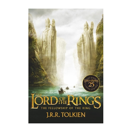 The Lord of the Rings 1: the Fellowship of the Ring - Film tie-in - Film 25th Anniv.