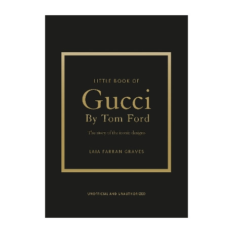 Little Book of Gucci by tom Ford
