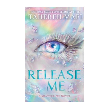 Shatter me: the new Republic #2: Release me