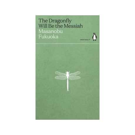 Dragonfly Will be the Messiah