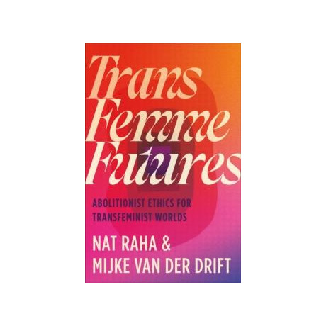 Trans Femme Futures