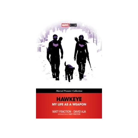 Hawkeye: my Life as a Weapon (Marvel Premier Collection)