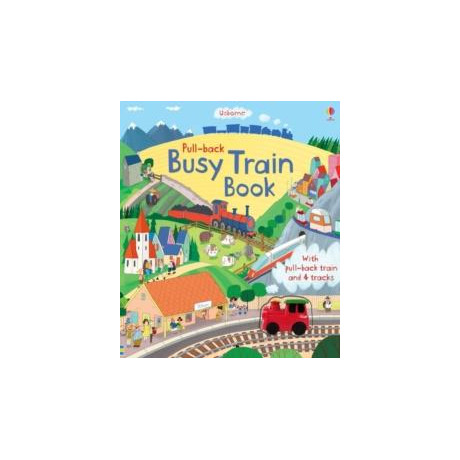 Pull-Back Busy Train Book