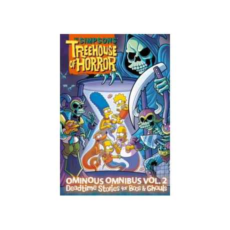 Simpsons Treehouse of Horror Ominous Omnibus Vol. 2: Deadtime Stories for Boos & Ghouls