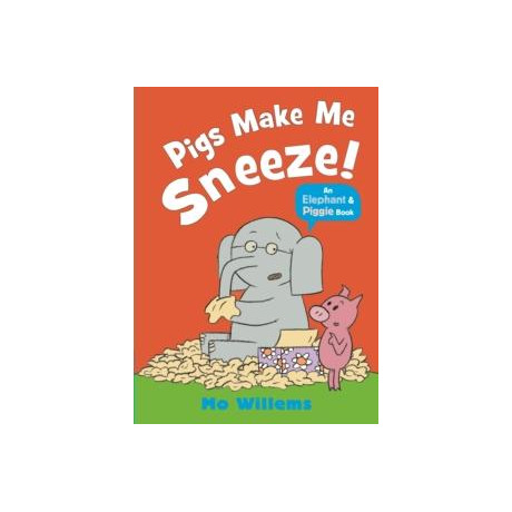 Pigs Make me Sneeze!