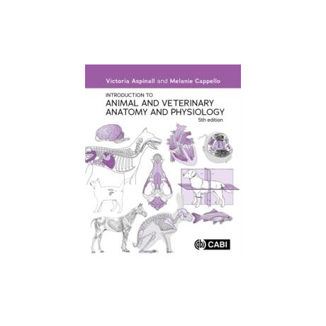 Introduction to Animal and Veterinary Anatomy and Physiology