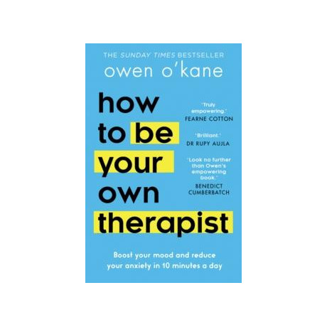 How to be Your own Therapist