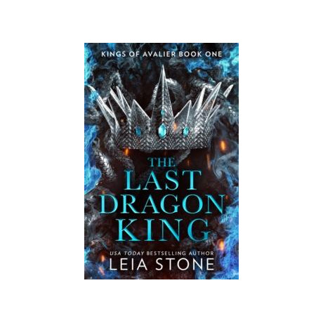 The Kings of Avalier (01): the Last Dragon King